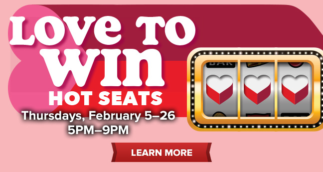 Love To Win Hot Seats