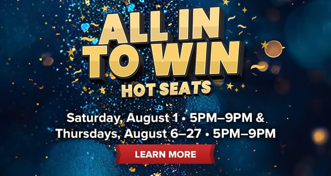 All In To Win Hot Seats